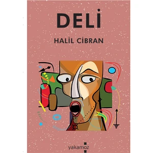 Deli - Halil Cibran