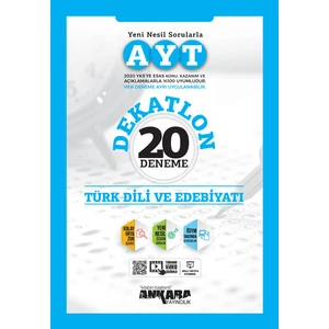 Ankara Yayıncılık AYT Dekatlon Türk Dili ve Edebiyatı 20 Deneme
