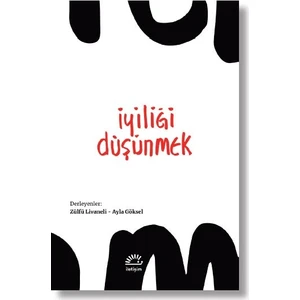 İyiliği Düşünmek - Zülfü Livaneli-Ayla Göksel
