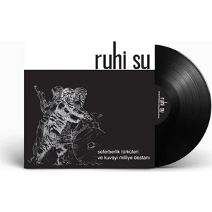 Ruhi Su - Seferberlik Türküleri ve Kuvayi Milliye Destanı (Plak)