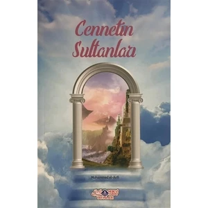 Cennetin Sultanları - Muhammed el-Arifi