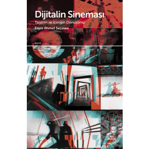 Dijitalin Sineması - Emre Ahmet Seçmen