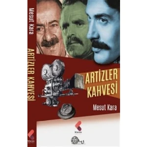 Artizler Kahvesi - Mesut Kara