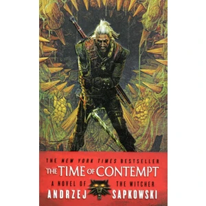 The Time Of Contempt - Andrzej Sapkowski