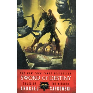 Sword Of Destiny - Andrzej Sapkowski