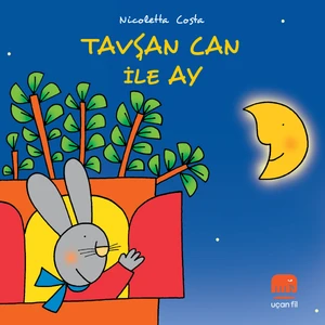 Tavşan Can İle Ay - Nicoletta Costa