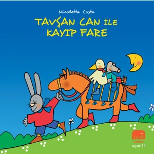 Tavşan Can İle Kayıp Fare - Nicoletta Costa