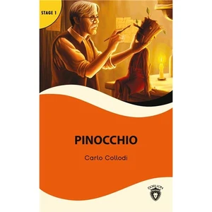 Pinocchio Stage 1 İngilizce Hikaye -Alıştırma ve Sözlük İlaveli - Carlo Collodi