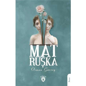 Matruşka - Osman Gürsoy