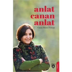 Anlat Canan Anlat - Canan Ekinci Yılmaz