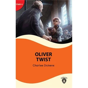 Oliver Twist Stage 4 İngilizce Hikaye -Alıştırma ve Sözlük İlaveli - Charles Dickens