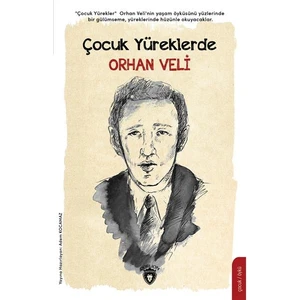 Çocuk Yüreklerde Orhan Veli - Adem Kocamaz