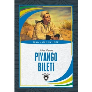 Piyango Bileti Dünya Çocuk Klasikleri -7-12 Yaş - Jules Verne