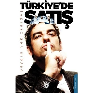 Türkiye´de Satış - Saygın Sekizkardeş