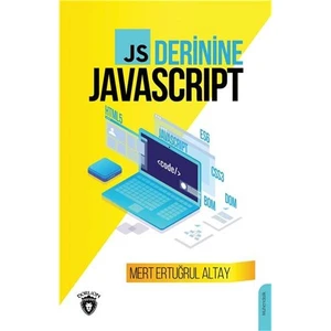 Derinine Javascript - Mert Ertuğrul Altay