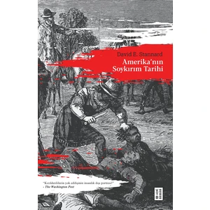 Amerika’nın Soykırım Tarihi - David E. Stannard