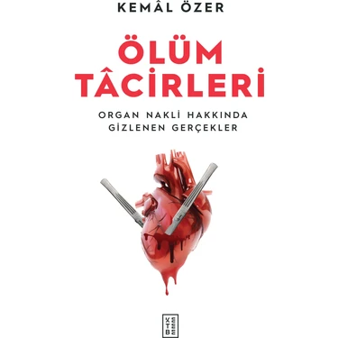 Ölüm Tacirleri - Kemâl