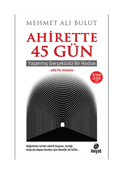 Ahirette 45 Gün - Mehmet Ali Bulut