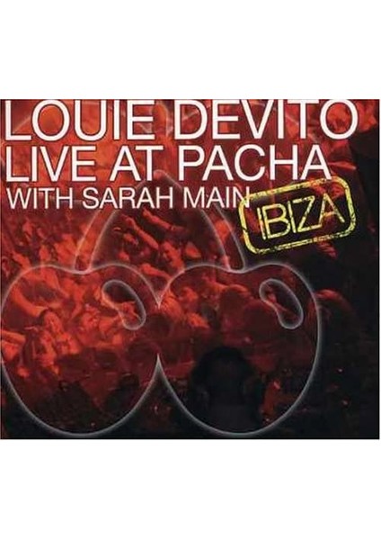 Live At Pacha Ibiza By Louie Devıio - Sarah Main 2 CD