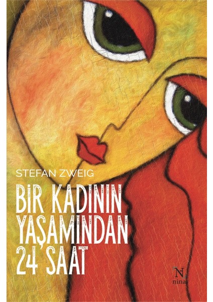 Bir Kadının Yaşamından 24 Saat - Stefan Zweig