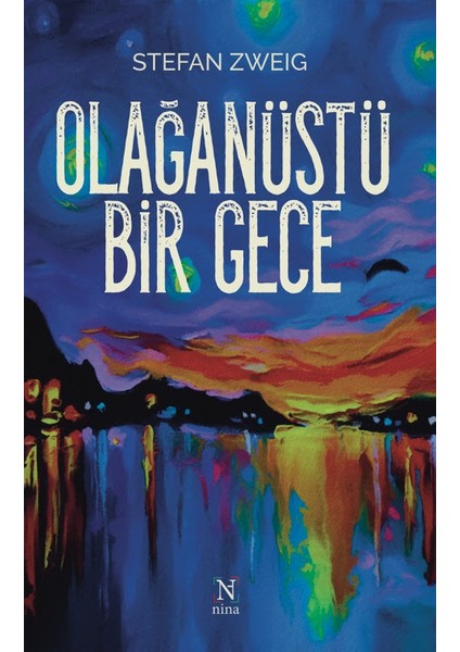 Olağanüstü Bir Gece - Stefan Zweig