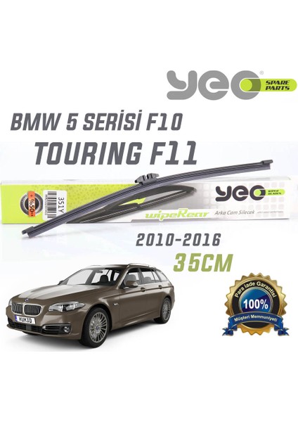 Bmw 5 Serisi (F10) / Touring (F11) Arka Silecek Yeo 2010-2016