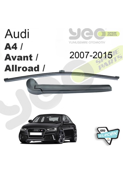 Audi A4 / Avant / Allroad Arka Silecek Kolu Set 2007-2015