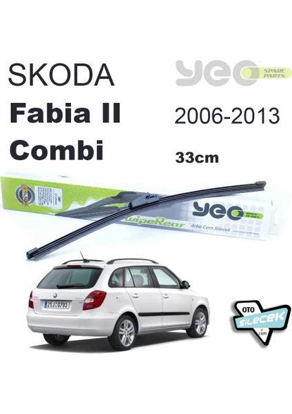 Skoda Fabia 2 Combi Arka Silecek 2006-2013 Yeo Wiperear