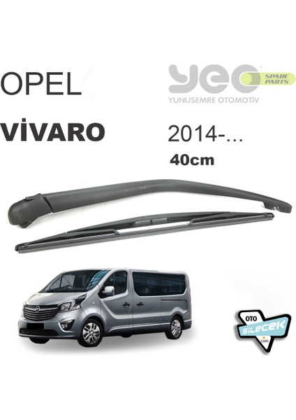 Opel Vivaro Arka Silecek Kolu ve Süpürgesi 2014