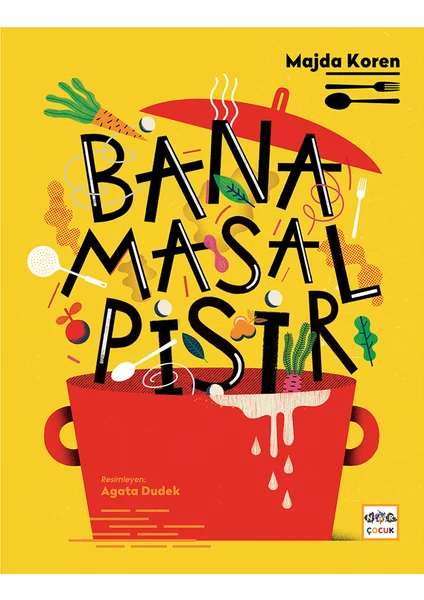 Bana Masal Pişir - 4 - 6 Yaş