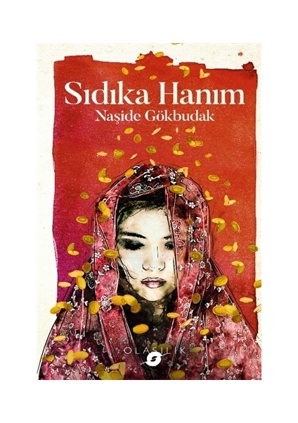 Sıdıka Hanım - Naşide Gökbudak