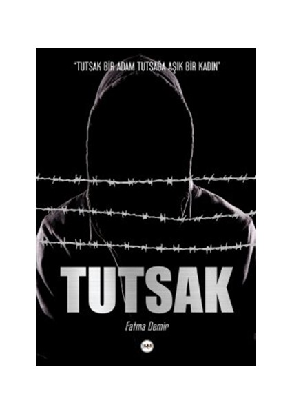 Tutsak - Fatma Demir