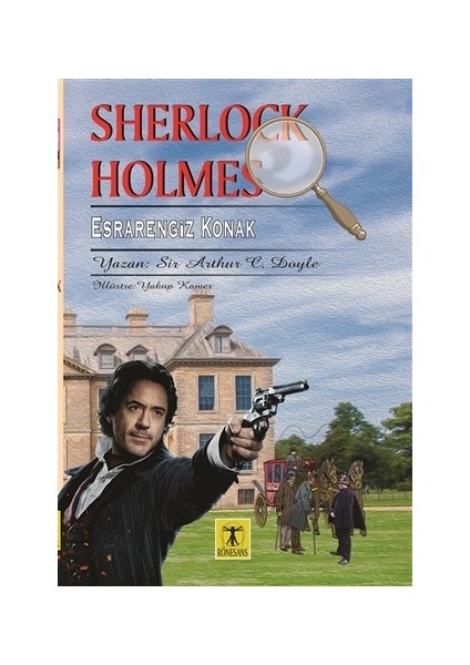 Sherlock Holmes - Esrarengiz Konak - Sir Arthur Conan Doyle