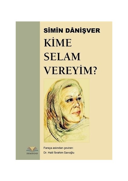 Kime Selam Vereyim? - Simin Danişver