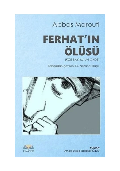 Ferhat'ın Ölüsü - Abbas Maroufi