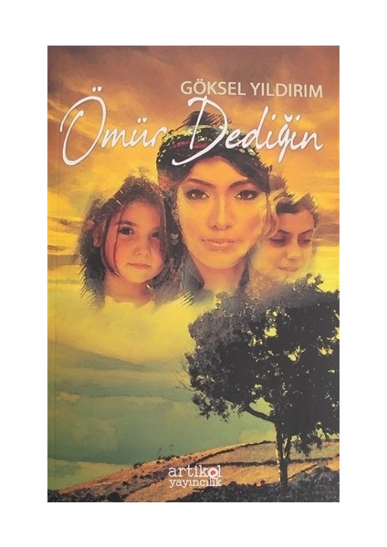 Ömür Dediğin - Göksel Yıldırım