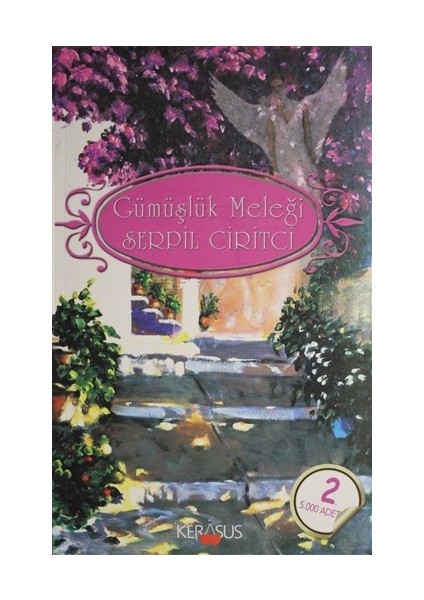 Gümüşlük Meleği - Serpil Ciritci