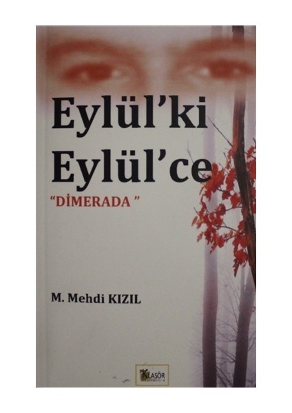 Eylül'ki Eylül'ce - M. Mehdi Kızıl