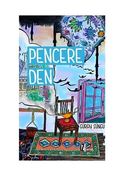 Pencereden - Güray Süngü