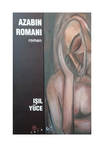 Azabın Romanı - Işıl Yüce