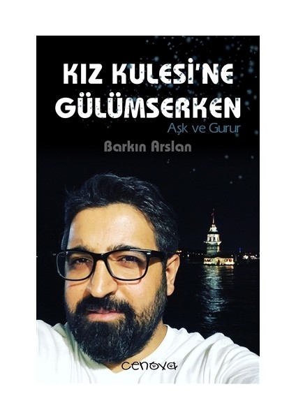 Kız Kulesi’ne Gülümserken - Barkın Arslan