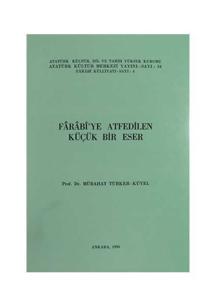 Farabi'ye Atfedilen Küçük Bir Eser - Mübahat Türker-Küyel