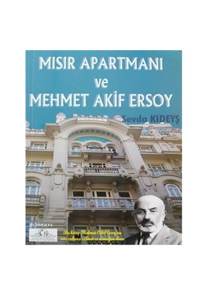 Mısır Apartmanı ve Mehmet Akif Ersoy - Sevda Kıdeyş