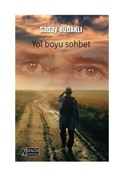 Yol Boyu Sohbet - Saday Budaklı