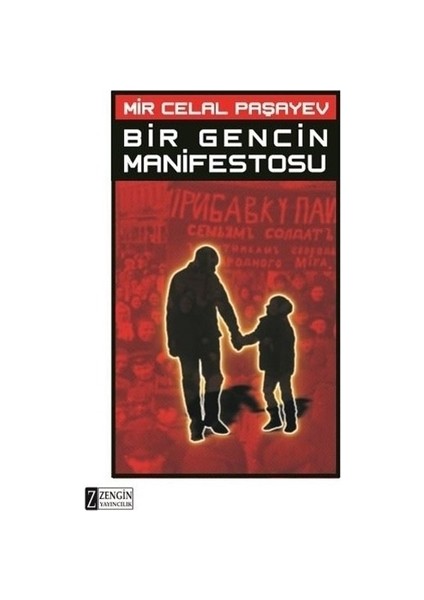 Bir Gencin Manifestosu - Mir Celal Paşayev