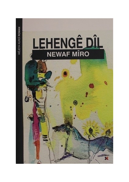 Lehenge Dil - Newaf Miro