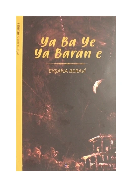 Ya Ba Ye Ya Baran E - Eyşana Beravi