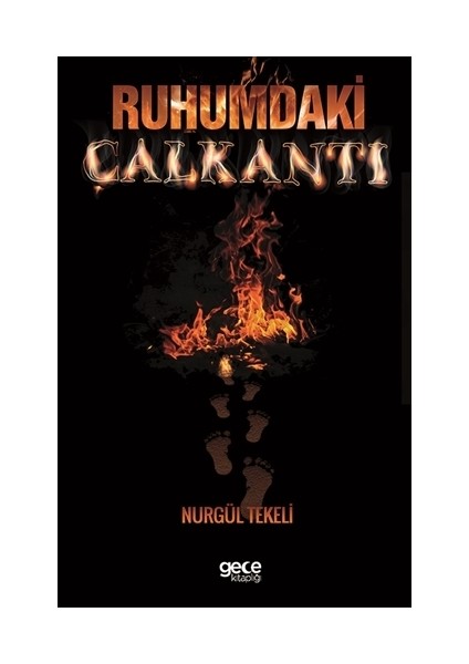 Ruhumdaki Çalkantı - Nurgül Tekeli
