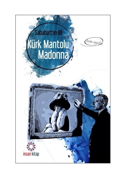 Kürk Mantolu Madonna (Tam Metin) - Sabahattin Ali