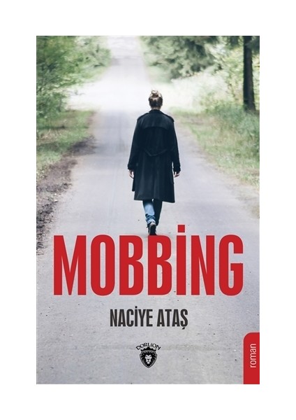 Mobbing - Naciye Ataş